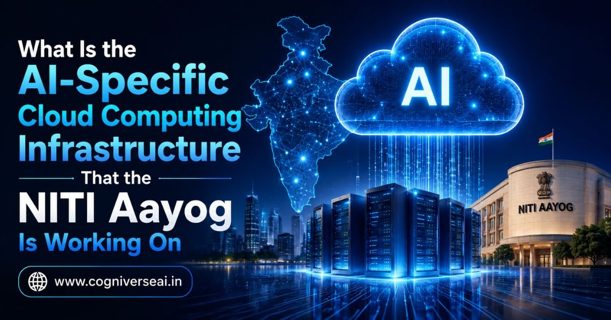 What Is the AI-Specific Cloud Computing Infrastructure That the NITI Aayog Is Working On?