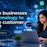 How Can Businesses Use Technology To Improve Customer Service?